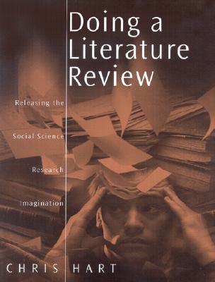 Doing a Literature Review: Releasing the Social Science Research Imagination (SAGE Study Skills Series)