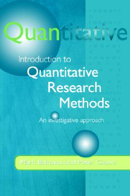 Introduction to Quantitative Research Methods: An Investigative Approach