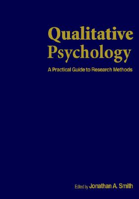 Qualitative Psychology: A Practical Guide to Research Methods