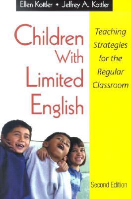 Children With Limited English: Teaching Strategies for the Regular Classroom