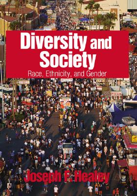 Diversity and Society: Race, Ethnicity, and Gender