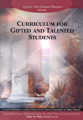 Curriculum for Gifted and Talented Students (Essential Readings in Gifted Education Series)