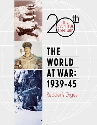 Image for The World at War: 1939-1945 (The Eventful 20th Century, 3)