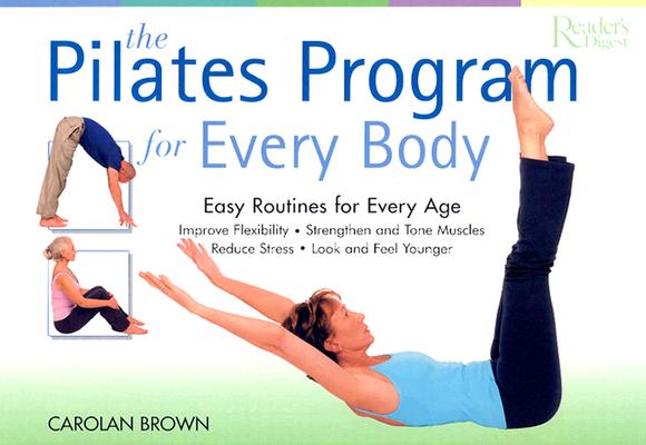 The Pilates Program for Every Body (Reader's Digest)