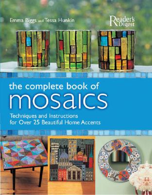Image for COMPLETE BOOK OF MOSAICS : MATERIALS TE