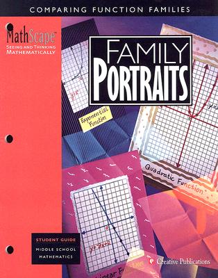 MathScape: Seeing and Thinking Mathematically, Grade 8, Family Portraits, Student Guide