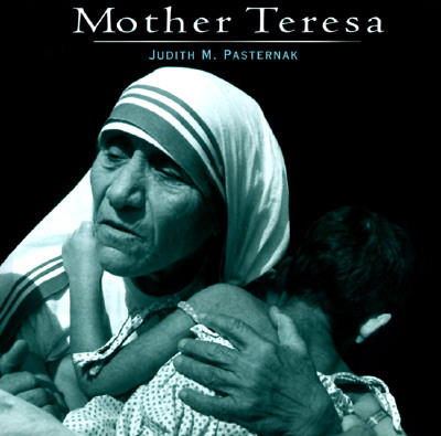 Mother Teresa : A Pictorial Biography