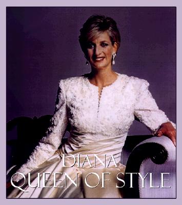 Image for Diana, Queen of Style Diana, Queen of Style