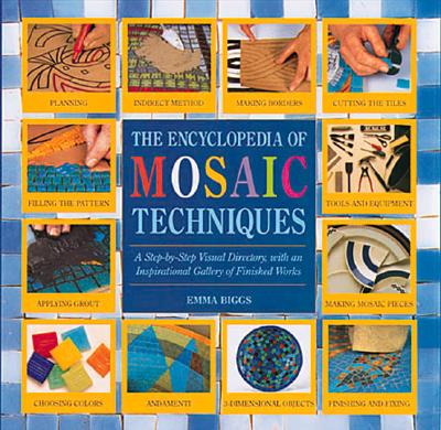 Encyclopedia Of Mosaic Techniques