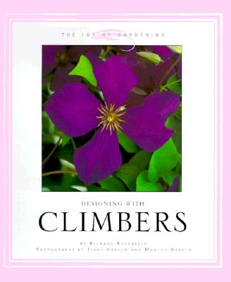 Designing With Climbers (The Joy of Gardening)