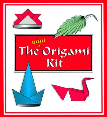 The Mini Origami Kit Morin, John