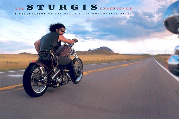 The Sturgis Experience: A Celebration of the Black Hills Motorcycle Rally