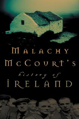 Malachy McCourt's History of Ireland