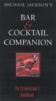 Michael Jackson's Bar And Cocktail Companion