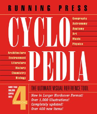 Running Press Cyclopedia: The Portable Visual Encyclopedia, 4th Edition
