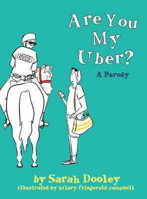 Are You My Uber: A Parody