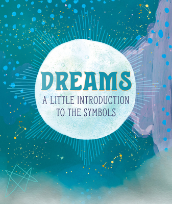 Image for Dreams: A Little Introduction to the Symbols (RP Minis) Dreams: A Little Introduction to the Symbols (RP Minis)