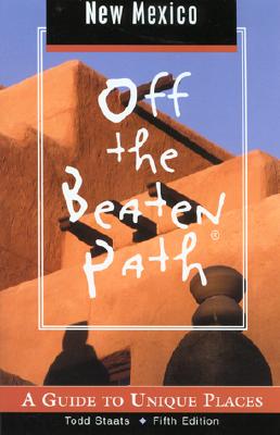 New Mexico Off the Beaten Path: A Guide to Unique Places