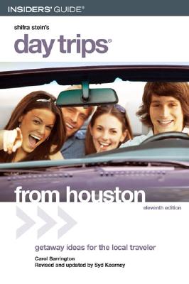 Day Trips from Houston, 11th Getaway Ideas for the Local Traveler