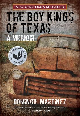 Boy Kings of Texas A Memoir
