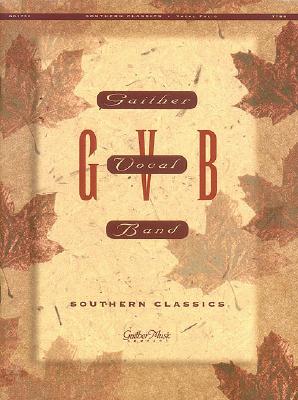 Southern Classics (Gaither Vocal Band)