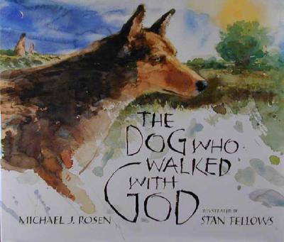 Image for The Dog Who Walked with God The Dog Who Walked with God