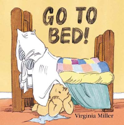 Go to Bed!