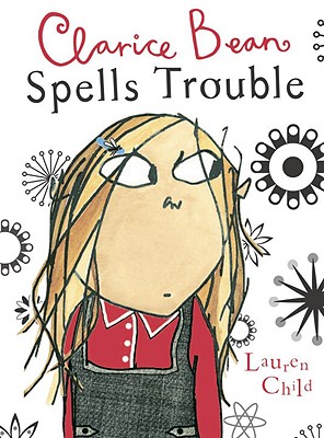 Image for Clarice Bean Spells Trouble