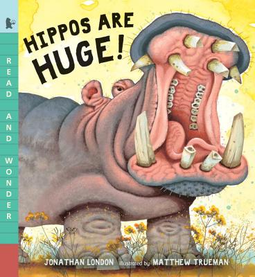 Image for Hippos Are Huge! (Read and Wonder)