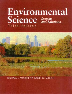 Environmental Science: Systems and Solutions: .