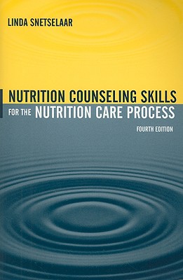 Nutrition Counseling Skills for the Nutrition Care Process