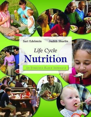Life Cycle Nutrition: An Evidence-Based Approach: .