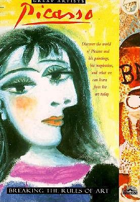 Picasso: Breaking the Rules of Art (Great Artists)