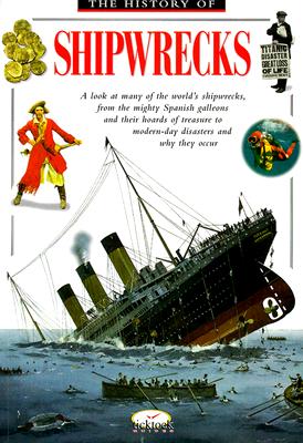The History of Shipwrecks