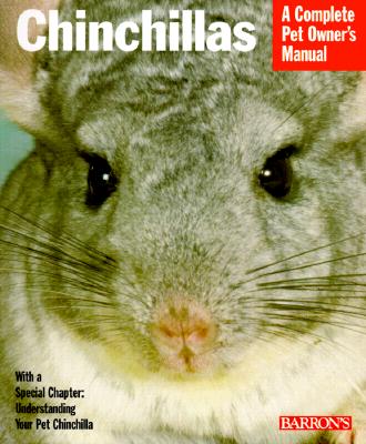 Chinchillas (Barron's Complete Pet Owner's Manuals)