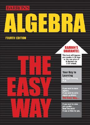 Algebra the Easy Way (Easy Way Series)