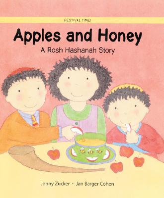 Image for Apples and Honey: A Rosh Hashanah Story (Festival Time)