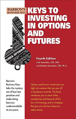 Image for Keys to Investing in Options and Futures (Barron's Business Keys) Keys to Investing in Options and Futures (Barron's Business Keys)