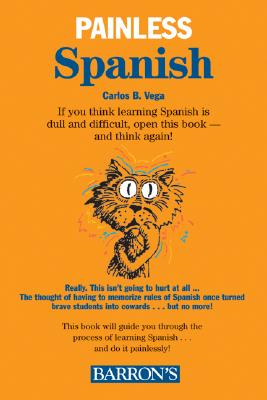 Painless Spanish (Painless Series) Image for Painless Spanish (Painless Series)