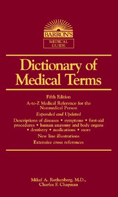 Dictionary of Medical Terms (Barron's Medical Guides)