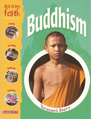 This Is My Faith: Buddhism