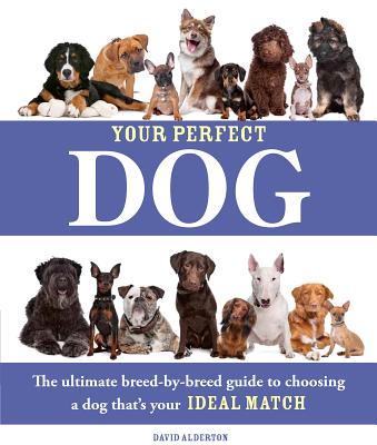 Image for Your Perfect Dog Your Perfect Dog