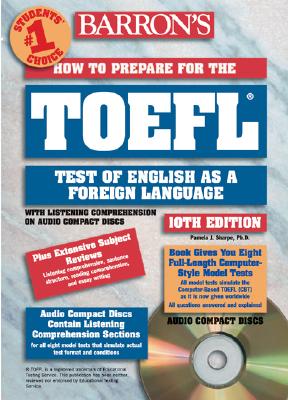 Barron's How to Prepare for the Toefl Test : Test of English As a Foreign Language (Barron's How to Prepare for the Toefl Test of English As a foreign
