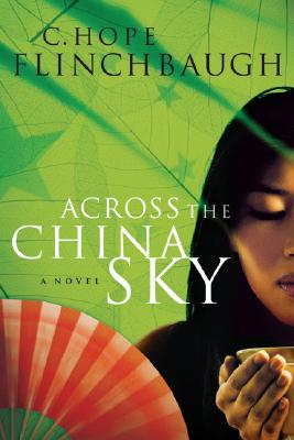 Image for Across the China Sky (Daughter of China Series, Book 2) Across the China Sky (Daughter of China Series, Book 2)