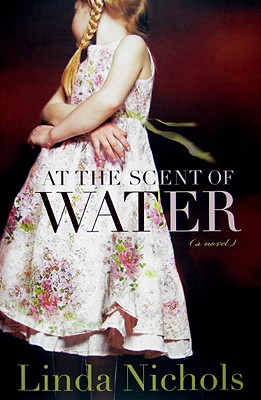 At the Scent of Water