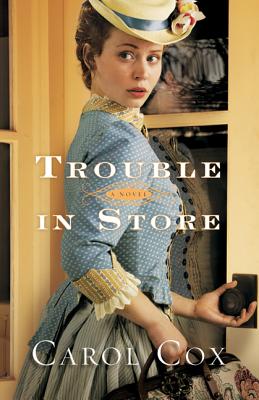 Image for Trouble in Store: A Novel