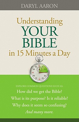 Understanding Your Bible in 15 Minutes a Day
