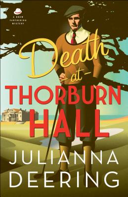 Death at Thorburn Hall (A Drew Farthering Mystery)