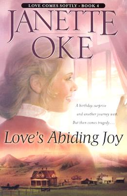 Love's Abiding Joy (Love Comes Softly Series #4)