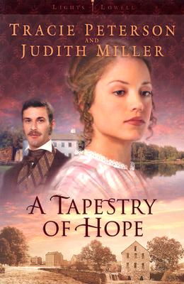 Image for A Tapestry of Hope (Lights of Lowell 1)